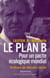 Le plan B