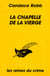 La chapelle de la vierge