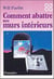 Comment abattre nos murs interieurs
