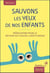 Sauvons les yeux de nos enfants - rééducation visuelle : méthode self-healing de Meir Schneider