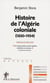 Histoire de l'Algérie coloniale (1830-1954)