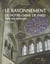 Le rayonnement de Notre-Dame de Paris dans ses paroisses - 1170-1300