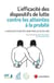L'efficacité des dispositifs de lutte contre les atteintes à la probité