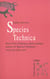 Species Technica. : Suivi d'un Dialogue philosophique autour de Species Technica vingt ans plus tard