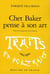 Chet Baker Pense A Son Art