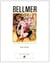 Bellmer - peintures, gouaches, collages
