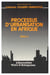 Processus d'urbanisation en Afrique t.2