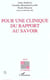 Pour une clinique du rapport au savoir