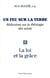 Un feu sur la terre - réflexions sur la théologie des saints Tome 2 - la loi et la grâce