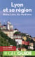 GEOguide : Lyon et sa région - Rhône, Loire, Ain, Nord Isère