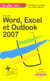Word, excel et outlook 2007