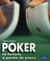 Poker - la fortune à portée de jetons