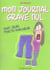 Mon journal grave nul t.2 - mon jean porte-malheur