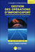 Gestion des opérations d'import export - corrigés (édition 2010)