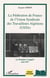 LA FEDERATION DE FRANCE DE L'UNION SYNDICALE DES TRAVAILLEURS ALGERIENS (USTA) : Le Premier Congrès - Juin 1957