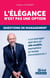L'élégance n'est pas une option : Questions de management