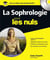 La sophrologie pour les nuls