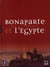 Bonaparte et l'egypte - feu et lumières