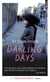 Darling days