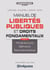 Manuel de libertés publiques et droits fondamentaux - fiches de cours, définitions, exercices pratiques - licence, master, CRFPA et ENM