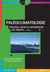 Paléoclimatologie Tome 1 - trouver, dater et interpréter les indices