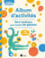 Album d'activites 6-8 ans : des ballons pour bondir de plaisir