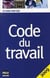 Code du travail (édition 2009)