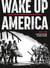 Wake up America : Intégrale : 1940-1965 : 25 ans de lutte pour les droits civiques