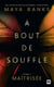 À bout de souffle : Maîtrisée