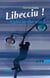 Libecciu ! calvi in the wind