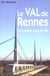 Val de rennes (le) - un combat pour la ville