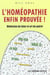 L'homeopathie enfin prouvee ! - medecine du futur et art de guerir
