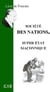 Société des nations, super eétat maçonnique