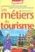 Metiers du tourisme
