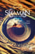 Shaman, la trilogie Tome 3 : l'appel