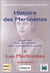 HISTOIRE DES MERLINETTES