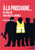 À la prochaine... - de mai 68 aux Gilets jaunes