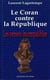 Le Coran contre la république - les versets incompatibles