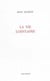 La vie lointaine