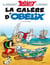Astérix Tome 30 : la galère d'Obélix