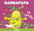 Barbapapa : le jardin
