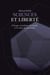 Sciences et liberté - l'image scientifique du monde et le statut des personnes