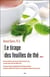 Le tirage des feuilles de thé t.2