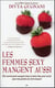Les femmes sexy mangent aussi