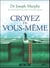 Croyez en vous-même