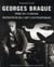 Georges Braque - père du cubisme, initiateur de l'art contemporain