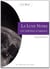 La lune noire, un vertige d'absolu - l'inaccessible étoile