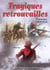 Tragiques retrouvailles