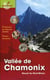 Vallée de Chamonix - massif du Mont Blanc - 9 itinéraires de randonnée détaillés - 9 fiche découverte
