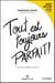 Tout est toujours parfait ! : L'art d'accueillir ce qui est